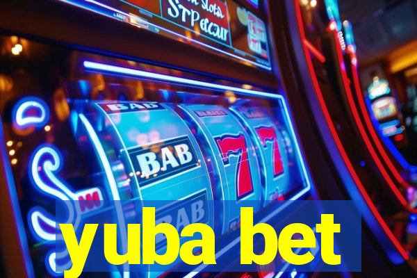 yuba bet